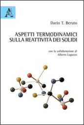 Aspetti termodinamici sulla reattività dei solidi