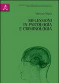 Riflessioni in psicologia e criminologia