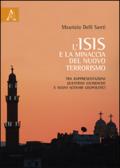 L'ISIS e la minaccia del nuovo terrorismo. Tra rappresentazioni, questioni giuridiche e nuovi scenari geopolitici