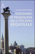 Dizionario di fraseologia dell'italiano regionale