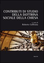 Contributi di studio della dottrina sociale della Chiesa