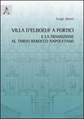 Villa d'Elboeuf a Portici e la transizione al tardo barocco napoletano