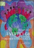I vertici G8 nello scenario politico internazionale