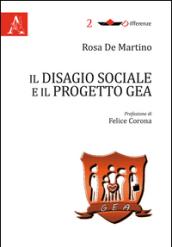 Il disagio sociale e il progetto GEA