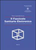 Il fascicolo sanitario elettronico. Sfide e bilanciamenti fra semantic web e diritto alla protezione dei dati personali