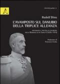 L'avamposto sul Danubio della triplice alleanza. Diplomazia e politica di sicurezza nella Romania di re Carlo I (1878-1914)