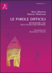 Le parole difficili. Riconoscere i DSA nella scuola dell'infanzia