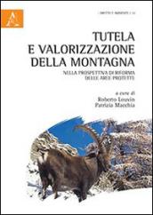 Tutela e valorizzazione della montagna nella prospettiva di riforma delle aree protette