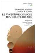 Le avventure chimiche di Sherlock Holmes