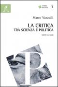 La critica tra scienza e politica. Scritti su Marx