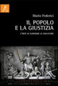 Il popolo e la giustizia. L'arte di eliminare le ingiustizie