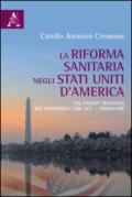 La riforma del sistema sanitario negli Stati Uniti d'America. The Patient Protection and Affordable Care Act-ObamaCare