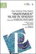 «Anonymous» Islam in Spagna? Influenza delle comunità islamiche come gruppi di interesse nelle politiche pubbliche