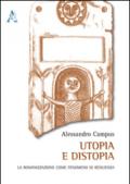 Utopia e distopia. La romanizzazione come fenomeno di resilienza