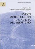 Eventi meteorologici e stabilità del territorio