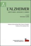 L'alzheimer. Aspetti medici, sociologici e giuridici