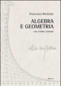 Algebra e geometria. Una storia comune
