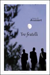 Tre fratelli