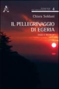 Il pellegrinaggio di Egeria. Saggi e ricerche