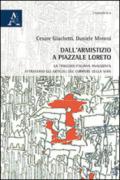 Dall'armistizio a piazzale Loreto. La tragedia italiana analizzata attraverso gli articoli del Corriere della Sera