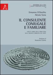 Il consulente coniugale e familiare. Aspetti teorici per il primo anno della proposta formativa del CISPeF