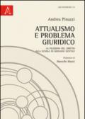 Attualismo e problema giuridico. La filosofia del diritto alla scuola di Giovanni Gentile