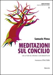 Meditazioni sul Concilio. Una lettura del Vaticano II con Benedetto XVI