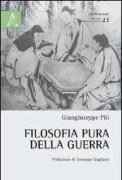 Filosofia pura della guerra