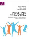 Progettare nella scuola. Analisi delle risposte ai bisogni formativi della provincia di Chieti