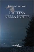 L'attesa nella notte