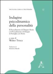 Indagine psicodinamica della personalità. Il procedimento di disegni-storie e il procedimento di disegni di famiglia con storie