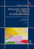 William Carey e il trio di Serampore. La missione e i suoi rapporti con l'induismo