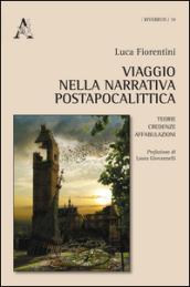 Viaggio nella narrativa postapocalittica. Teorie, credenze, affabulazioni