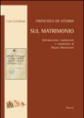 Sul matrimonio. Introduzione, tradizione e commento di Mauro Mantovani, SDB