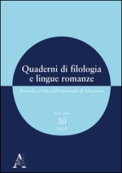 Quaderni di filologia e lingue romanze. Ricerche svolte nell'Università di Macerata. Con CD-ROM: 30