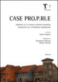 Case Pro.P.Ri.E. Proposta di un piano di ristrutturazione energetica del patrimonio immobiliare