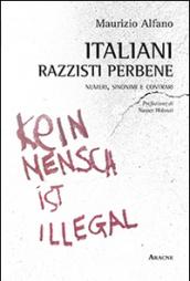 Italiani, razzisti perbene. Numeri, sinonimi e contrari