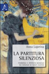 La partitura silenziosa. Femminile e ipotesto musicale nei romanzi di Nancy Huston