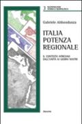 Italia potenza regionale. Il contesto africano dall'Unità ai giorni nostri