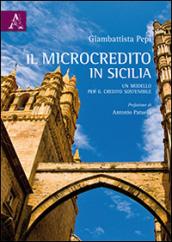 Il microcredito in Sicilia. Un modello di credito sociale