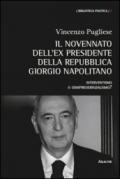 Il novennato dell'ex presidente della Repubblica Giorgio Napolitano. Interventismo o semipresidenzialismo?