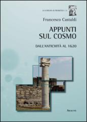 Appunti sul cosmo. Dall'antichità al 1620