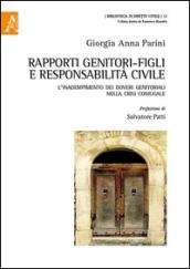 Rapporti genitori-figli e responsabilità civile. L'inadempimento dei doveri genitoriali nella crisi coniugale