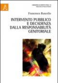 Intervento pubblico e decadenza dalla responsabilità genitoriale