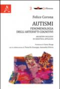 Autismi. Fenomenologia degli artefatti cognitivi. Archetipi inclusivi di didattica applicata