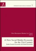 A New social market economy for the 21st Century. Emilio Fontela: Economist and global researcher