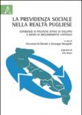 La previdenza sociale nella realtà pugliese. Esperienze di politiche attive di sviluppo e azioni di miglioramento continuo