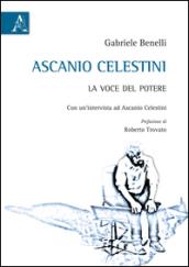 Ascanio Celestini. La voce del potere