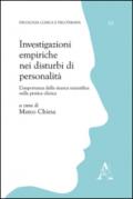 Investigazioni empiriche nei disturbi di personalità. L'importanza della ricerca scientifica nella pratica clinica