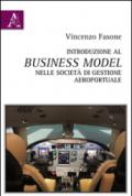 Introduzione al business model nelle società di gestione aeroportuale